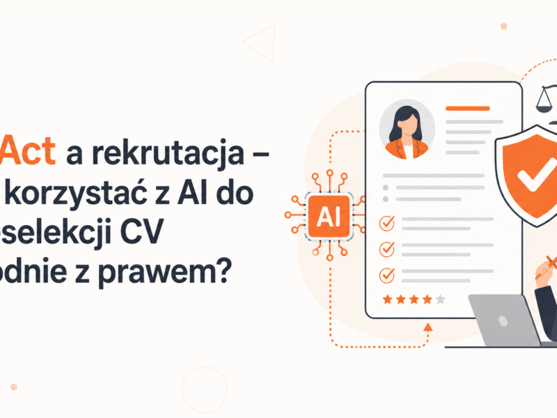 AI Act a rekrutacja – jak korzystać z&hellip;